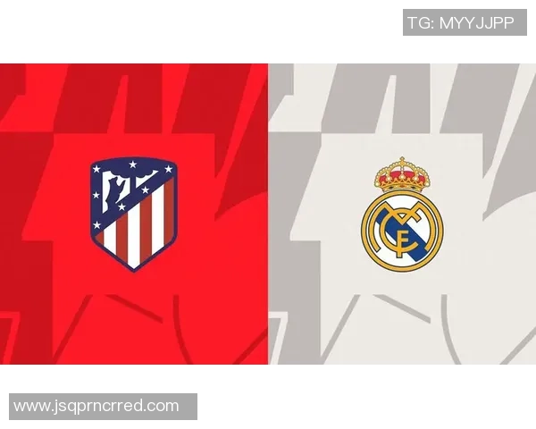 西甲第31轮焦点战皇马与马竞激战成平局双方各取一分